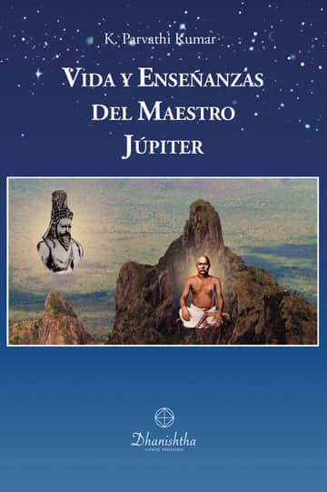 Vida y Enseñanzas del Maestro Jupiter