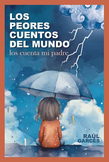 Los peores cuentos del mundo