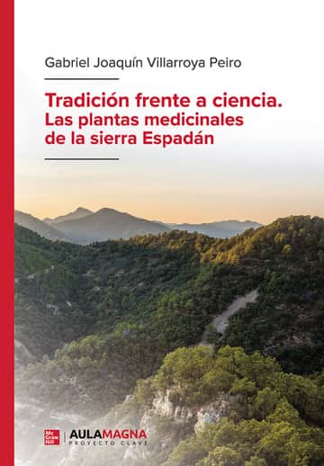 Tradición frente a ciencia. Las plantas medicinales de la sierra Espadán