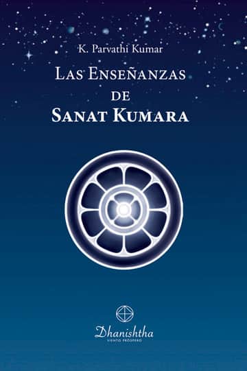 LAS ENSEÑANZAS DE SANAT KUMARA