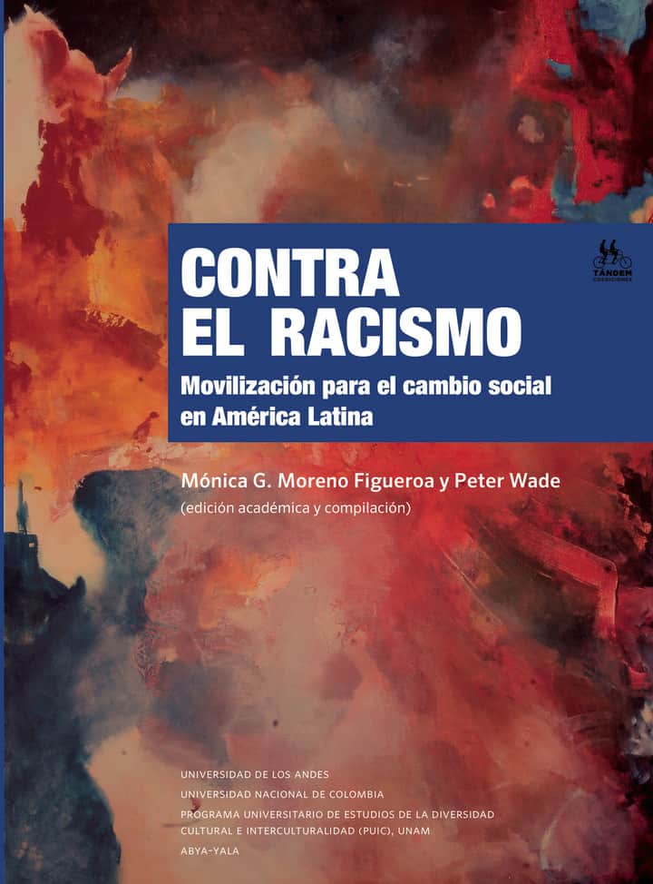 Contra el racismo: Movilización para el cambio social en América Latina
