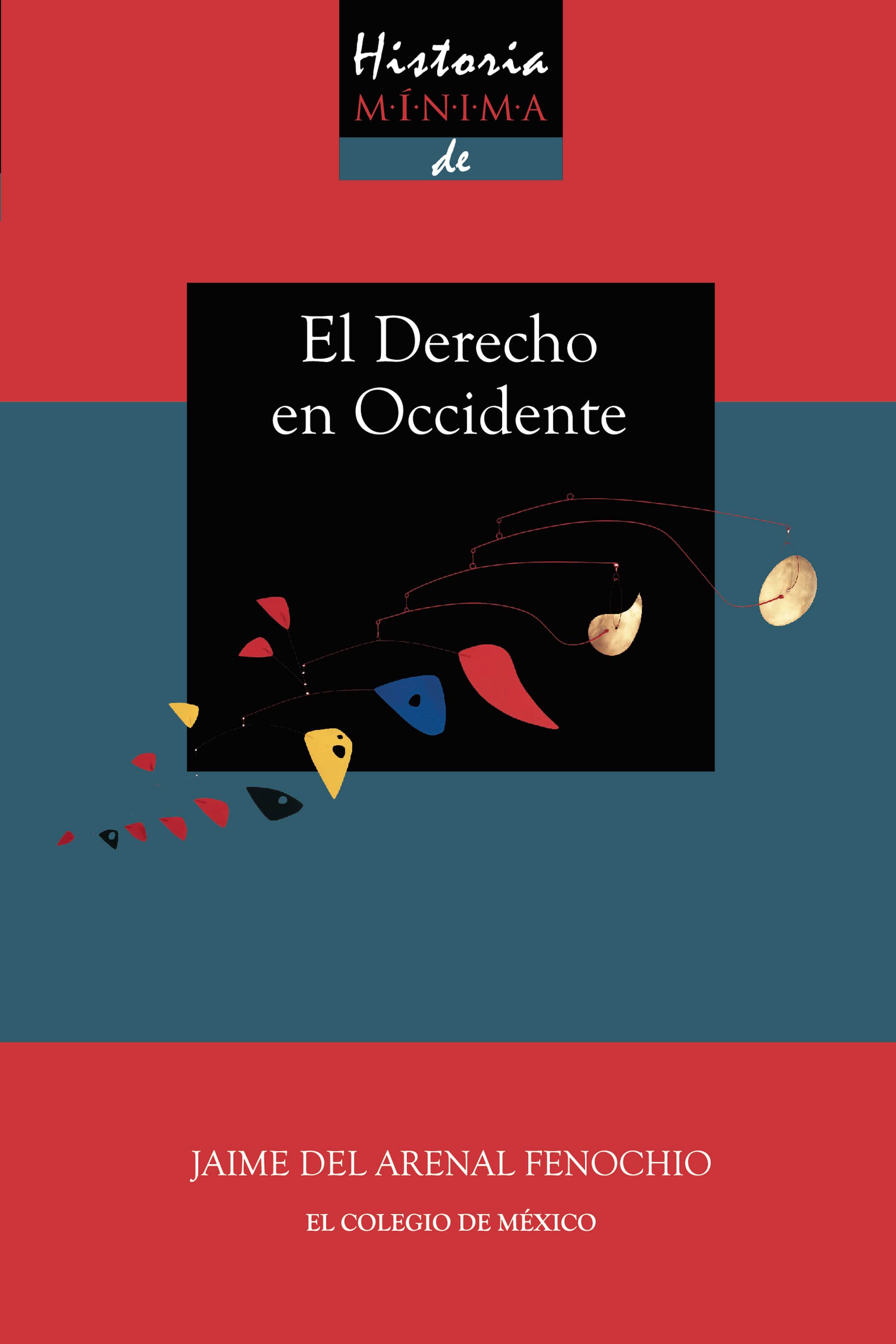 Historia mínima del derecho en occidente