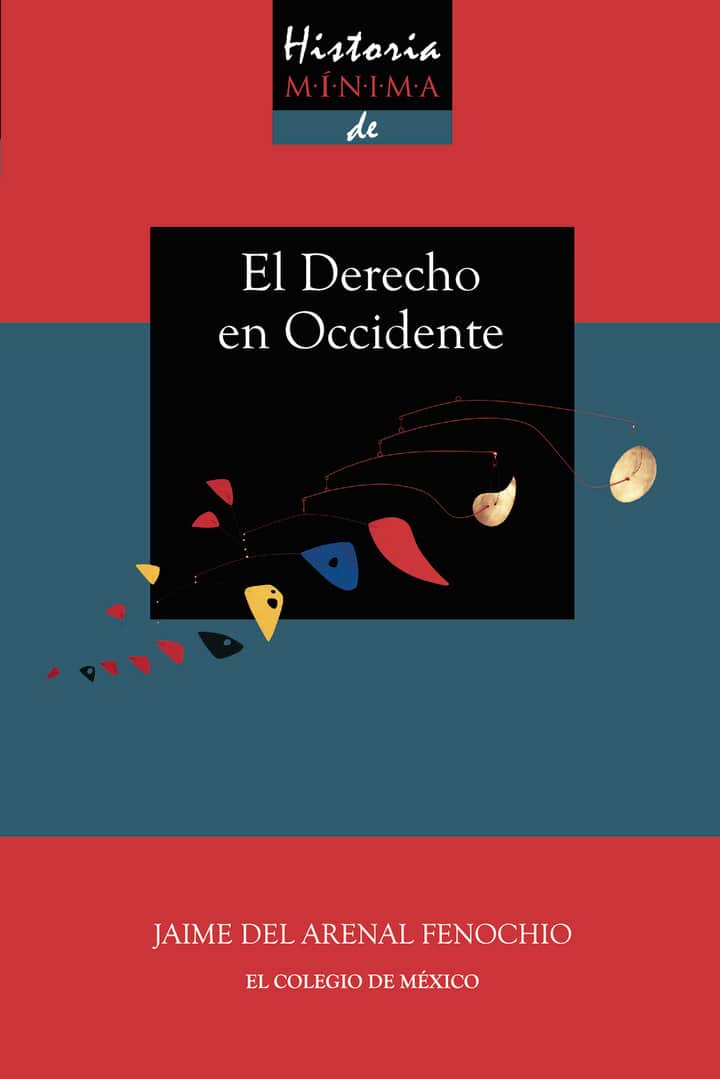 Historia mínima del derecho en occidente