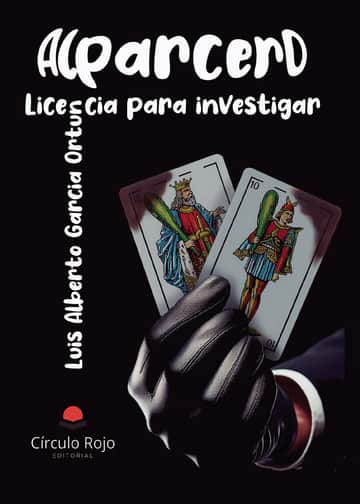 Alparcero. Licencia para investigar
