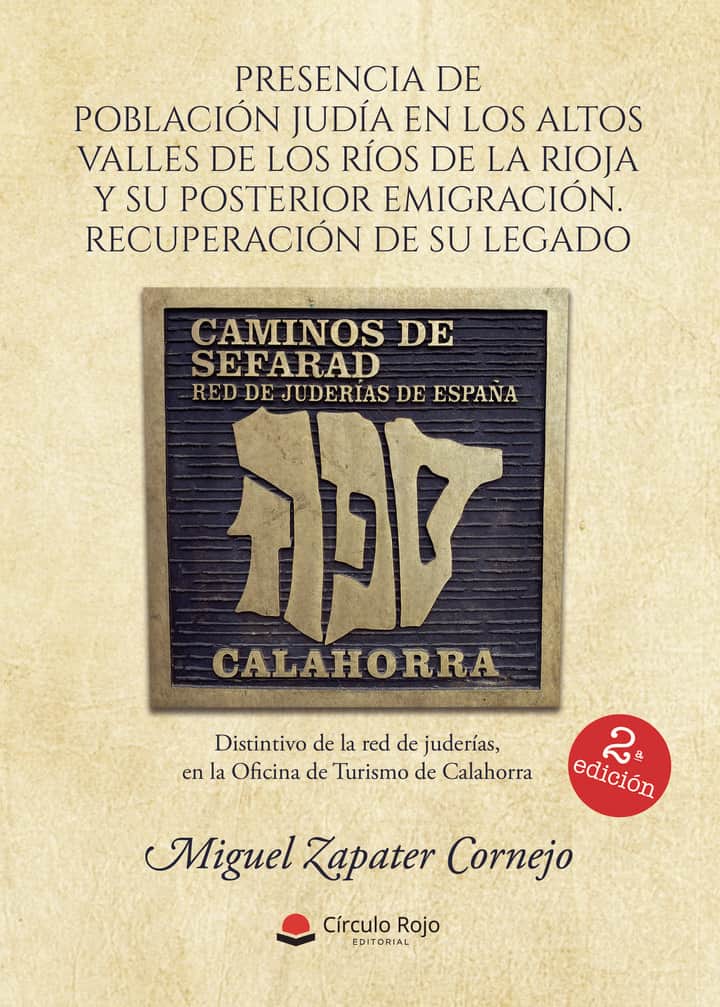Presencia de población judía en los altos valles de los ríos de La Rioja y su posterior emigración: Recuperación de su legado