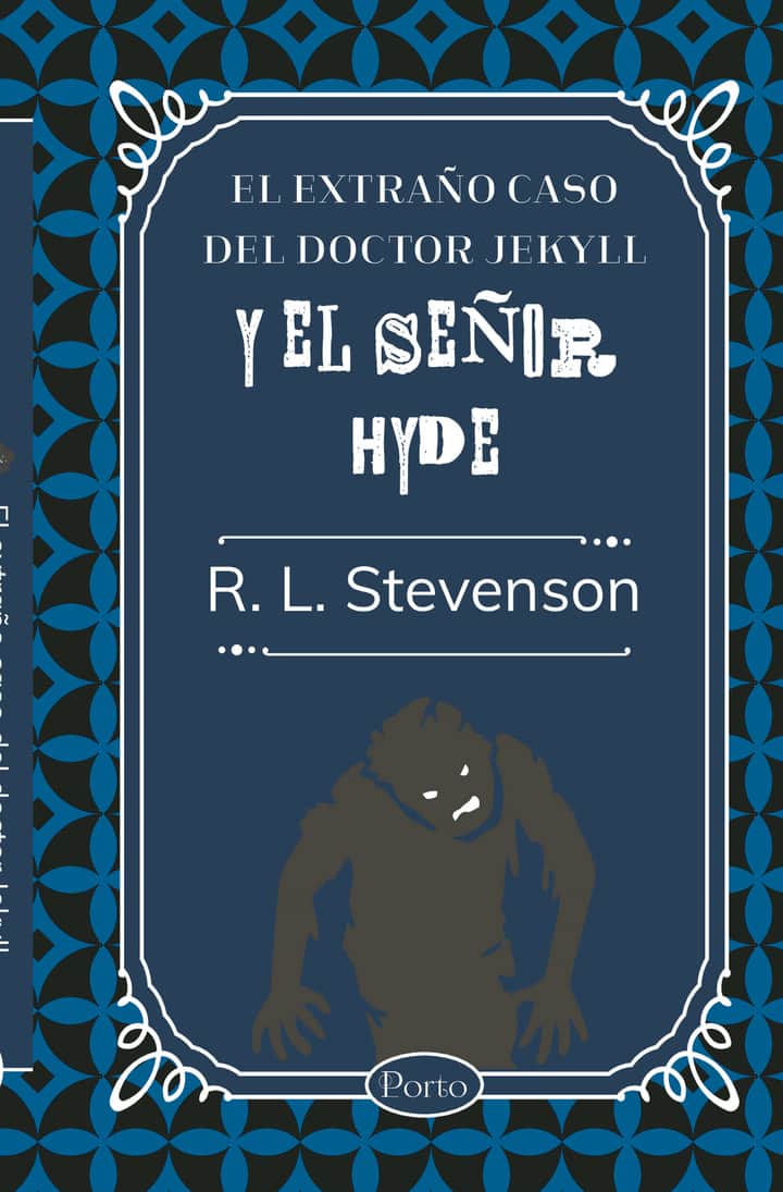 El extraño caso del doctor Jekyll y el señor Hyde