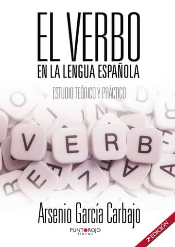 El verbo en la lengua española. 2ª Edición