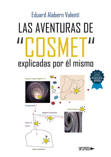 Las aventuras de “Cosmet“ explicadas por él mismo