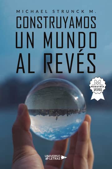 Construyamos un mundo al revés