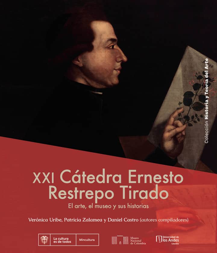 XXI Cátedra Ernesto Restrepo Tirado