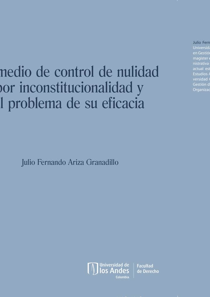 El medio de control de nulidad por inconstitucionalidad y el problema de su eficacia