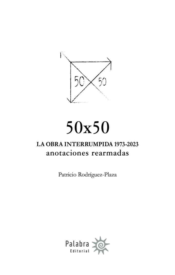 50×50 LA OBRA INTERRUMPIDA 1973-2023