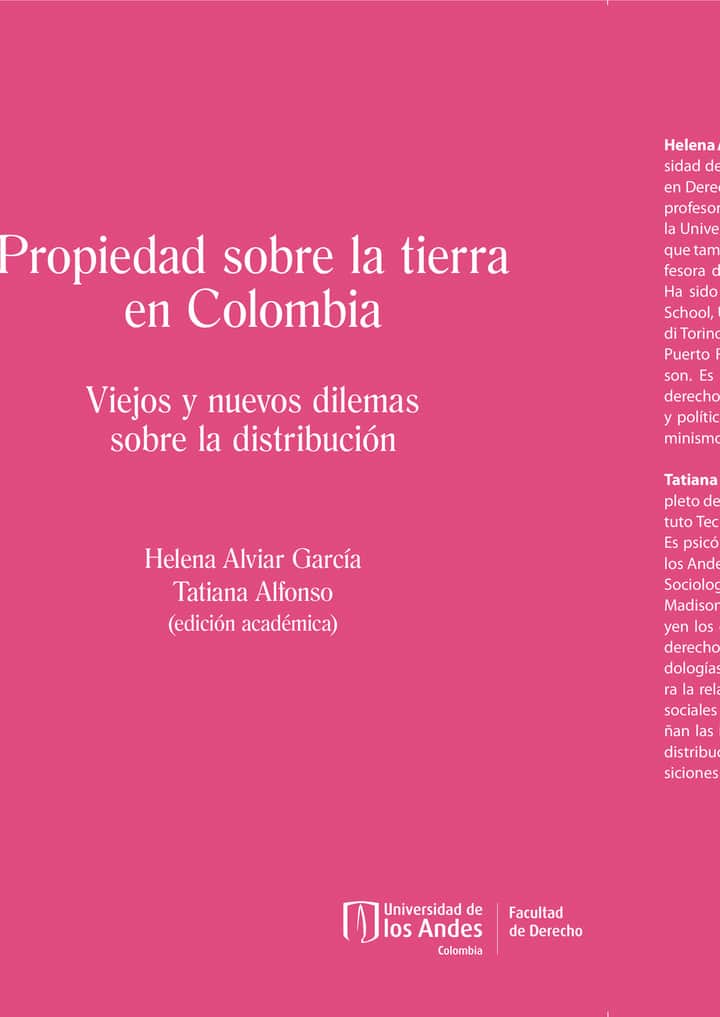 Propiedad sobre la tierra en Colombia: Viejos y nuevos dilemas sobre la distribución