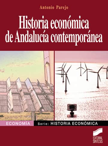 Historia económica de Andalucía contemporánea