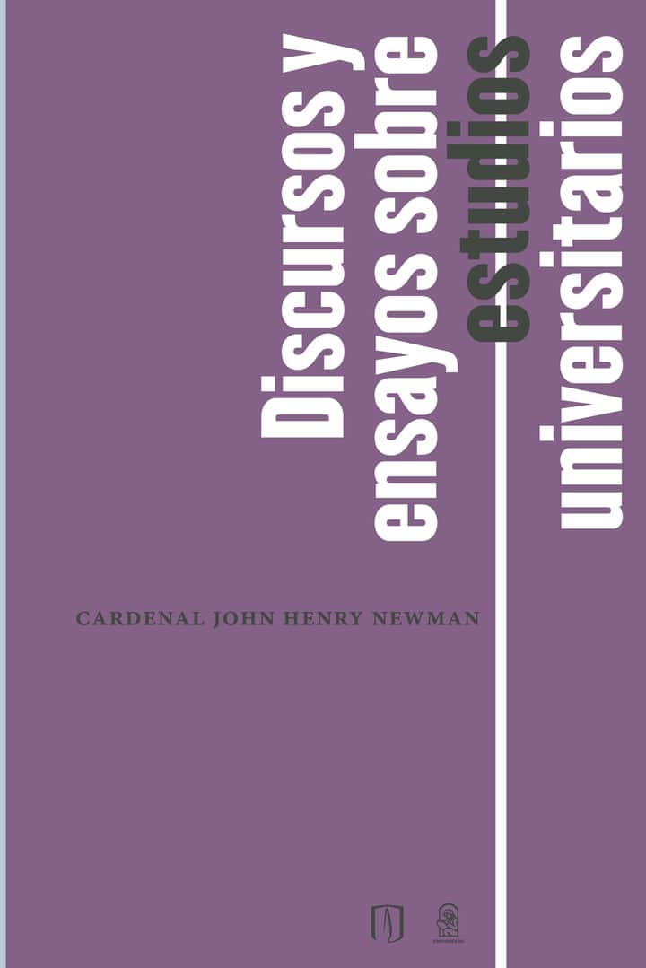 Discursos y ensayos sobre estudios universitarios