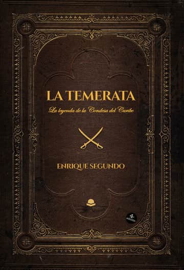 La Temerata, la leyenda de la Condesa del Caribe