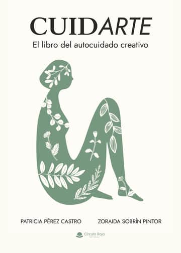 CUIDARTE. El libro del autocuidado creativo