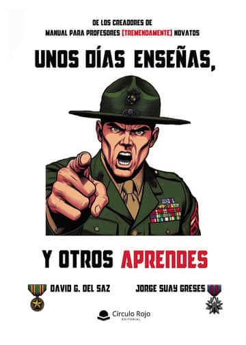 Unos días enseñas, y otros aprendes