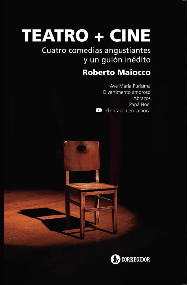 TEATRO + CINE: CUATRO COMEDIAS ANGUSTIANTES Y UN GUION INEDITO