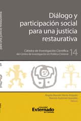 Diálogo y participación social para una justicia restaurativa