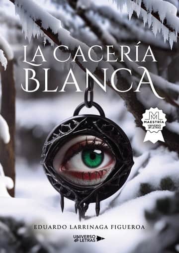 La cacería blanca