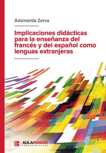 Implicaciones didácticas para la enseñanza del francés y del español como lenguas extranjeras