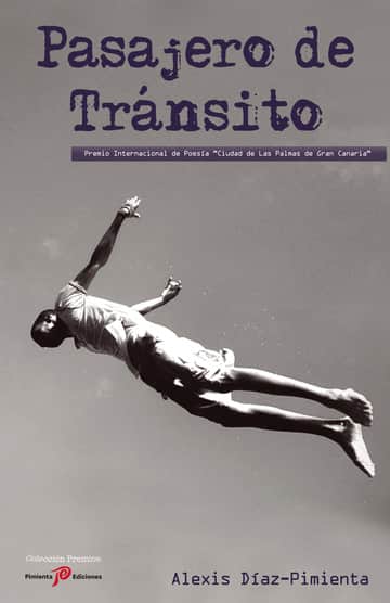 Pasajero de Tránsito: Premio Internacional de Poesía \"Ciudad de Las Palmas de Gran Canarias\"