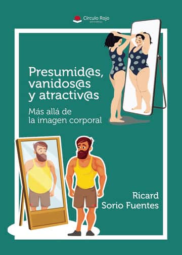 Presumid@s, vanidos@s y atractiv@s