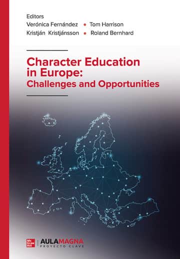 Character Education in Europe: Challenges and Opportunities
