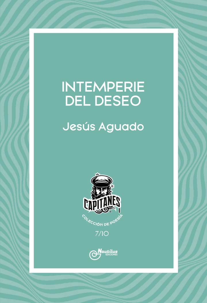 INTEMPERIE DEL DESEO