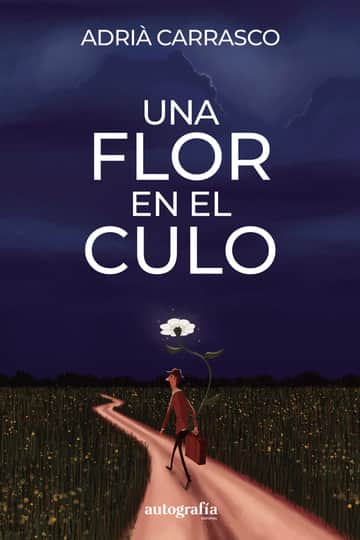 Una flor en el culo