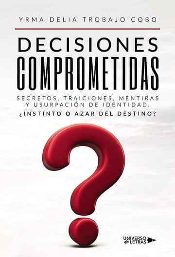 Decisiones comprometidas