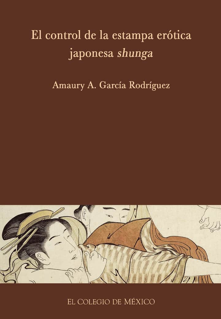 El Control de la Estampa Erótica Japonesa Shunga