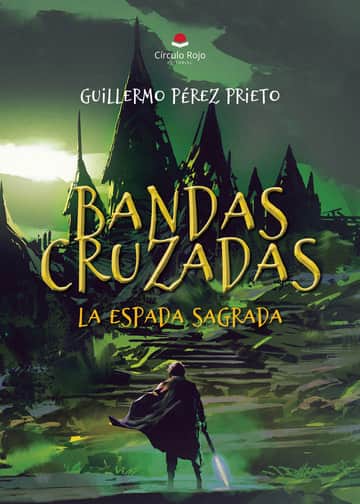 BANDAS CRUZADAS. La espada sagrada.
