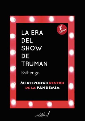 La era del Show de Truman (2ª edic)
