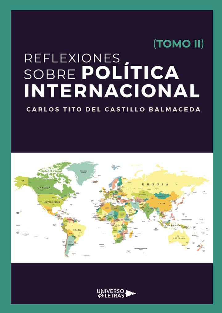 Reflexiones sobre Política Internacional (Tomo II)