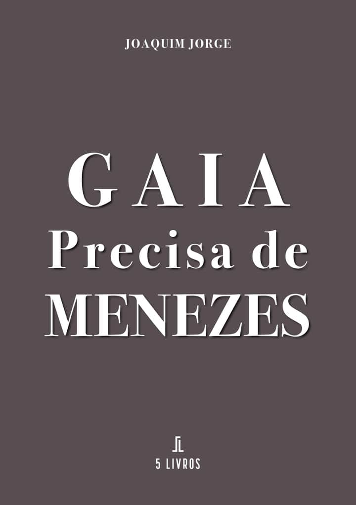 Gaia precisa de Menezes