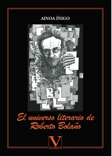El universo literario de Roberto Bolaño