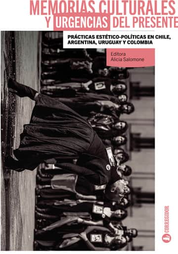 MEMORIAS CULTURALES Y URGENCIAS DEL PRESENTE