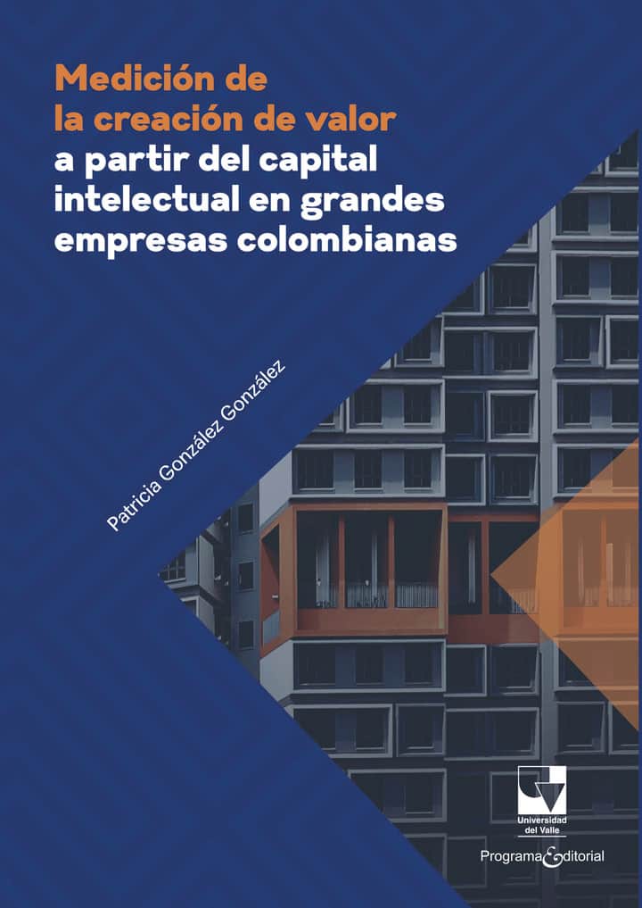 Medición de la creación de valor a partir del capital intelectual en grandes empresas colombianas