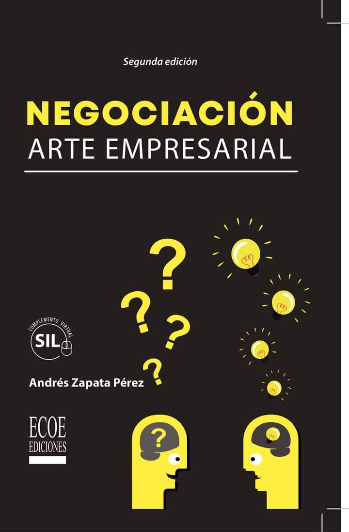 Negociación. Segunda edición: Arte empresarial
