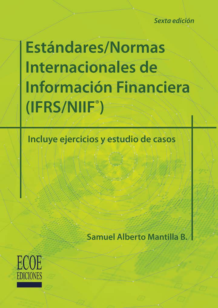 Estándares/normas internacionales de información financiera (IFRS/NIIF®)