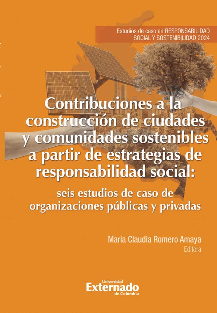 Contribuciones a la construcción de ciudades y comunidades sostenibles a partir de estrategias de responsabilidad social