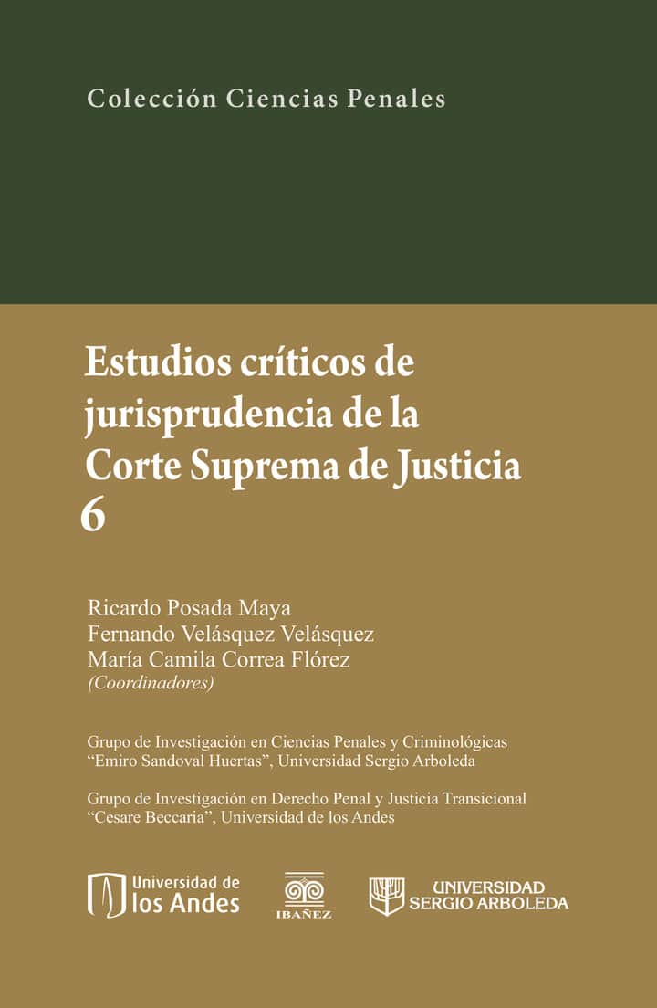 Estudios críticos de la jusrisprudencia de la Corte Suprema de Justicia 6