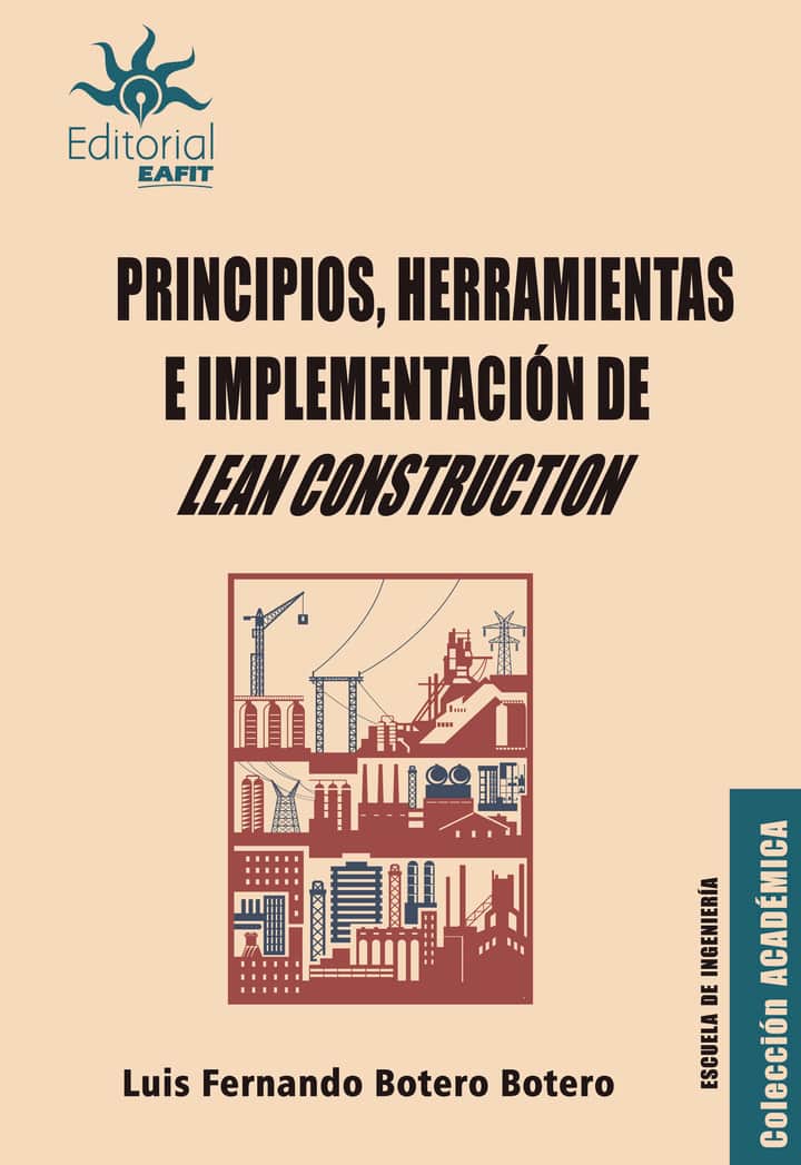 Principios, herramientas e implementación de Lean Construction