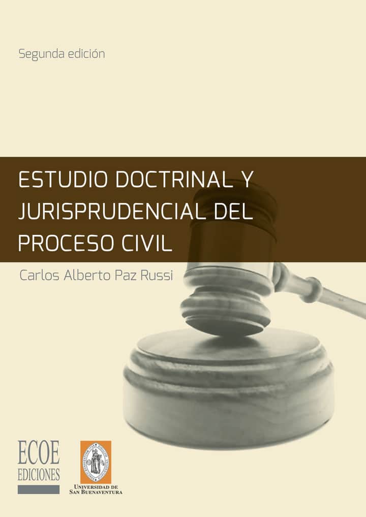 Estudio doctrinal y jurisprudencial del proceso civil