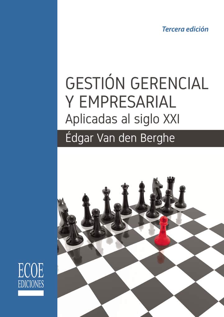 Gestión gerencial y empresarial aplicadas al siglo XXI
