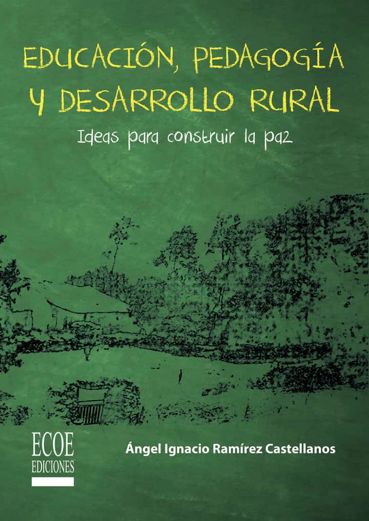 Educación, pedagogía y desarrollo rural