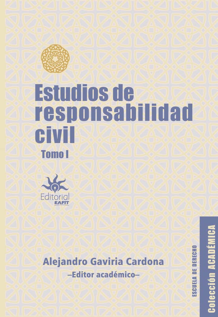 Estudios de responsabilidad civil - Tomo I