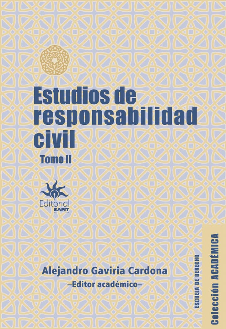 Estudios de responsabilidad civil - Tomo II